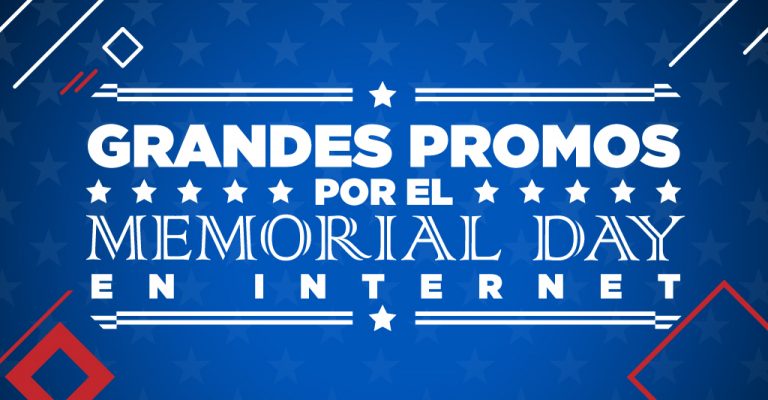 APROVECHA LAS OFERTAS DEL MEMORIAL DAY